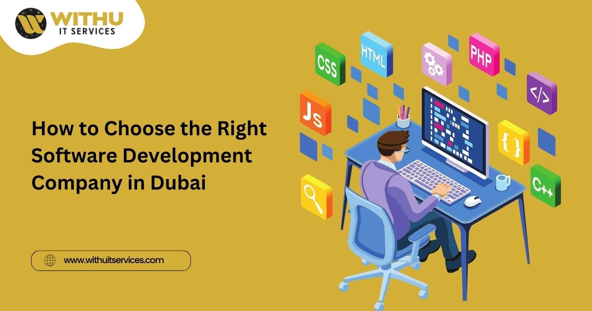How to Choose the Right Software Company in Dubai How to Choose the Right Software Company in Dubai