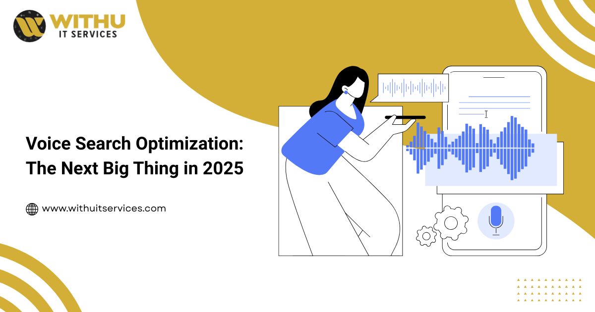 Voice Search Optimization: The Next Big Thing in 2025